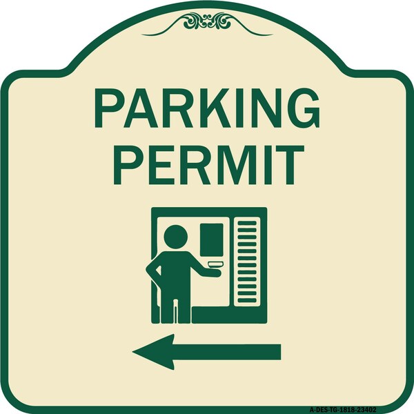 Parking Permit With Left ArrowHeavy-Gauge Aluminum Architectural Sign, 18" x 18", TG-1818-23402